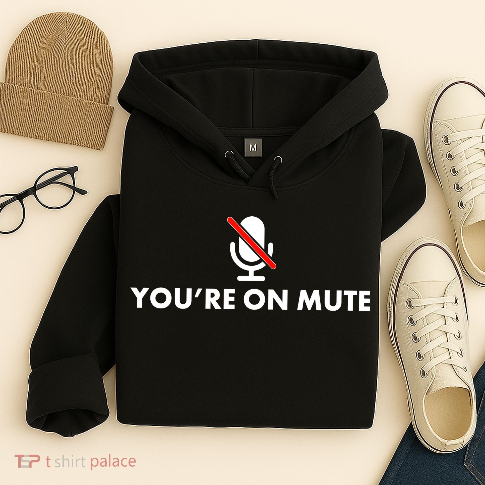 You're On Mute Hoodie