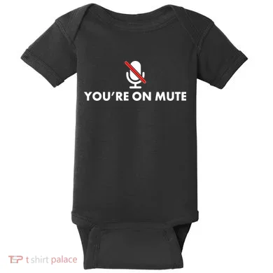 You're On Mute Baby Bodysuit
