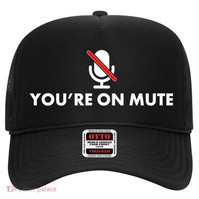 You're On Mute Hat