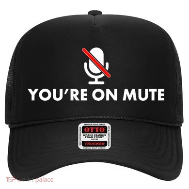 You're On Mute Hat