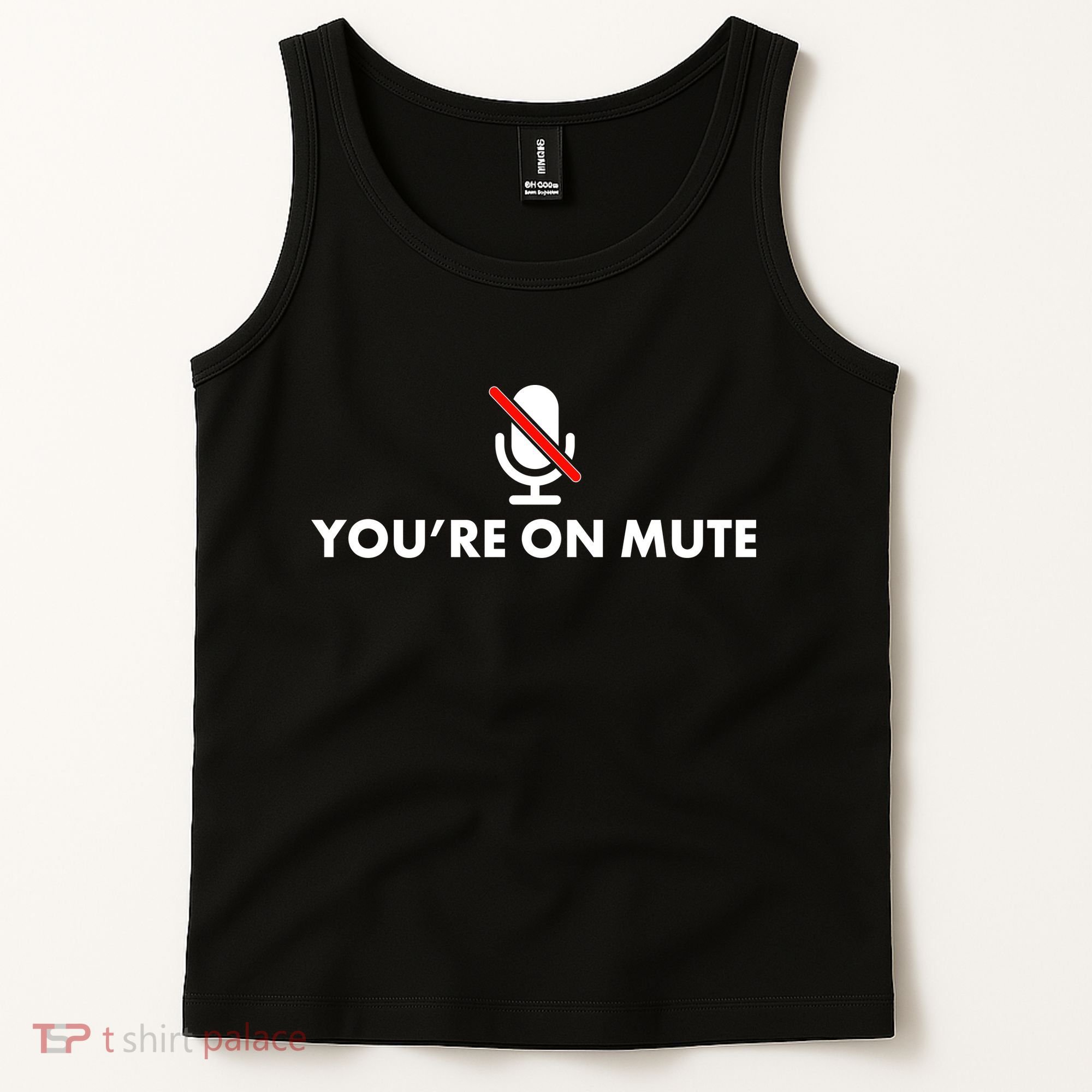 You're On Mute Tank Top
