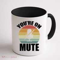 You're On Mute Retro Funny Coffee Mug thumb 1