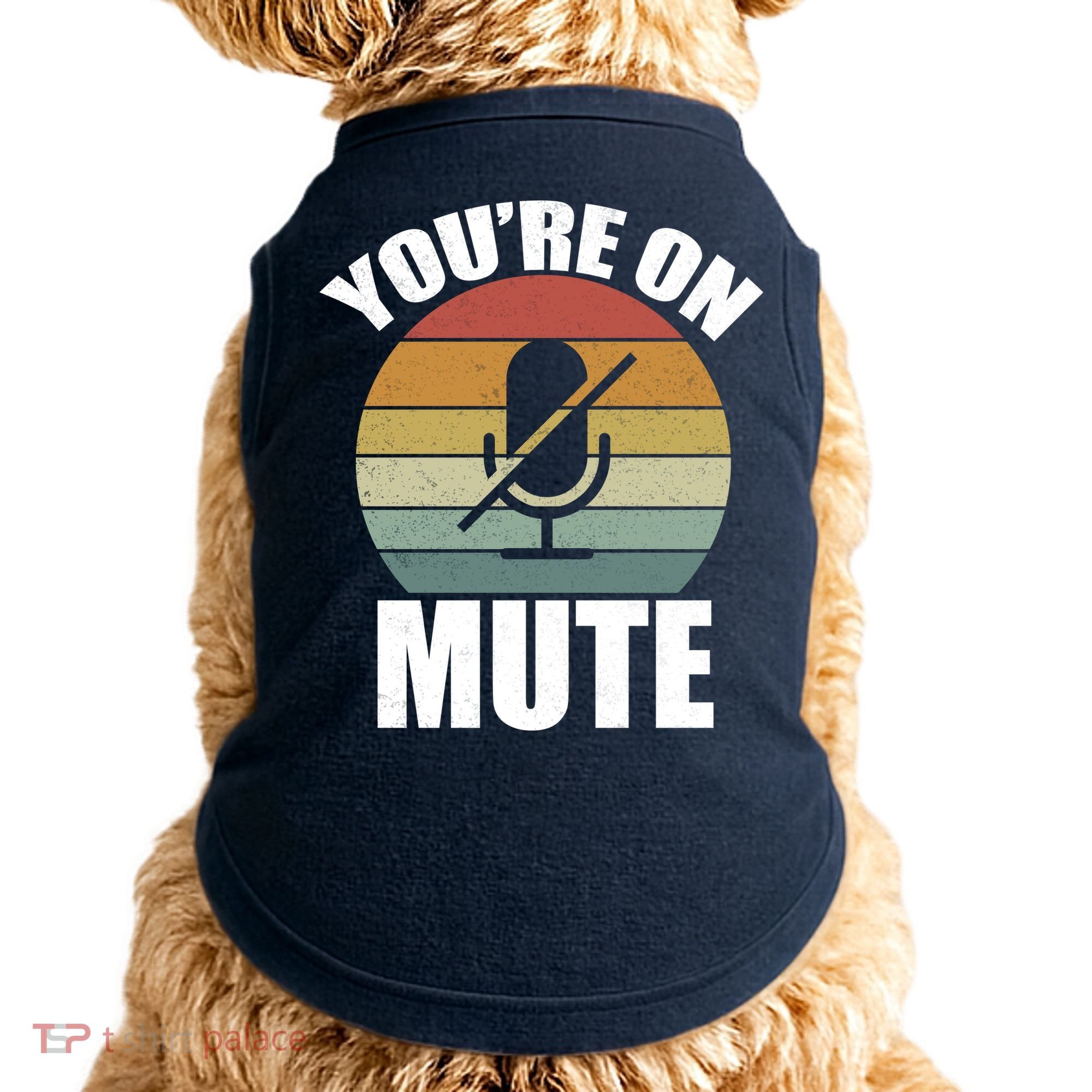 You're On Mute Retro Funny Doggie Tank