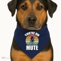 You're On Mute Retro Funny USA-Made Doggie Bandana thumb 1