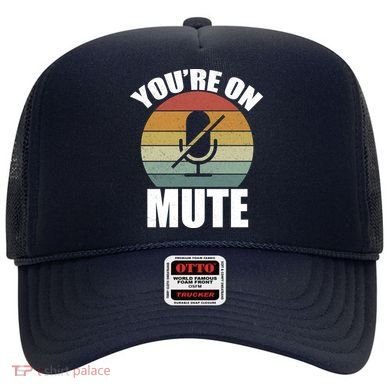 You're On Mute Retro Funny Hat