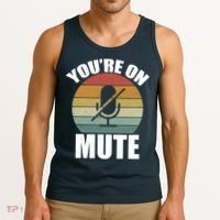 You're On Mute Retro Funny Tank Top thumb 3