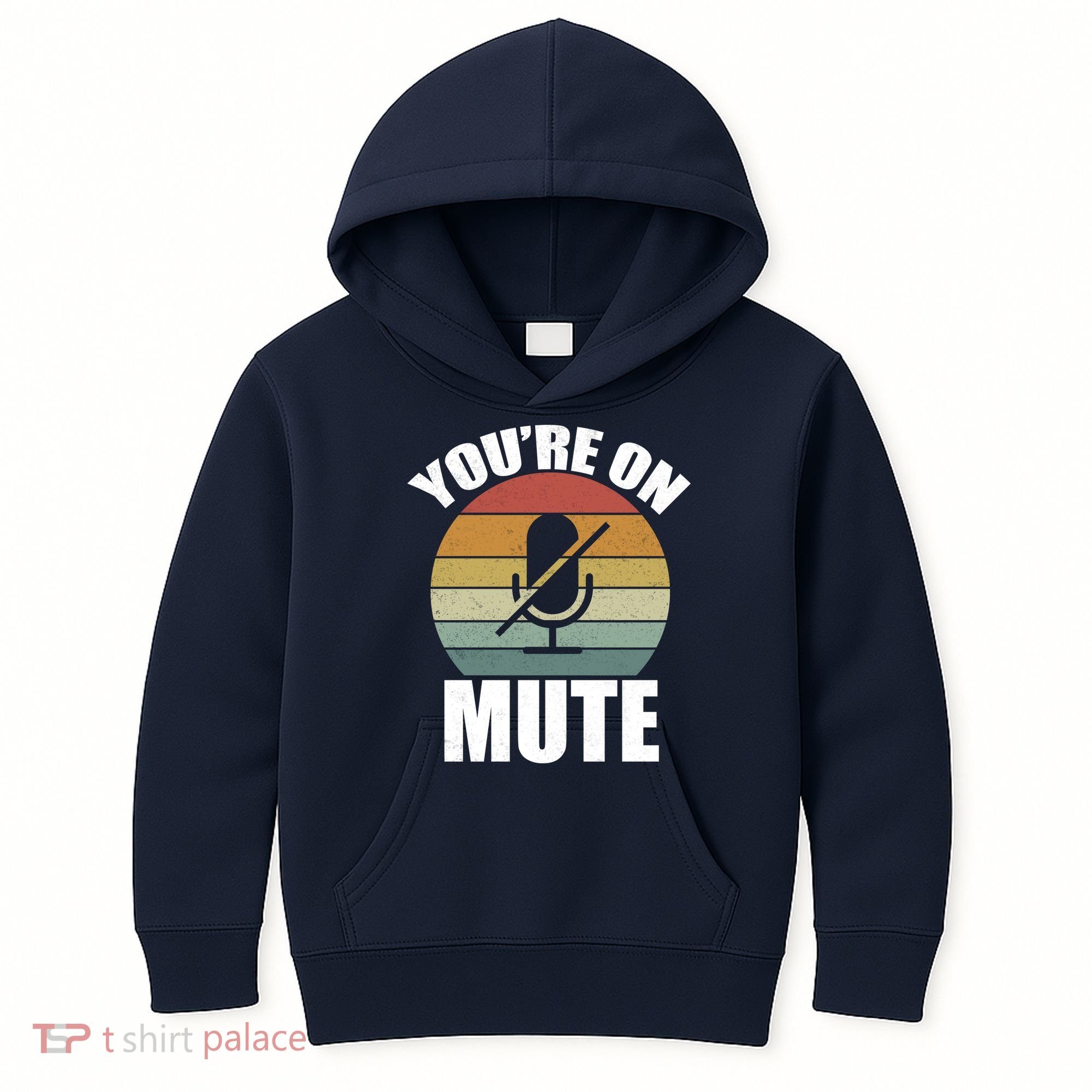 You're On Mute Retro Funny Kids Hoodie