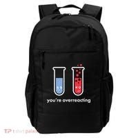 You're Overreacting Funny Science Backpack thumb 0
