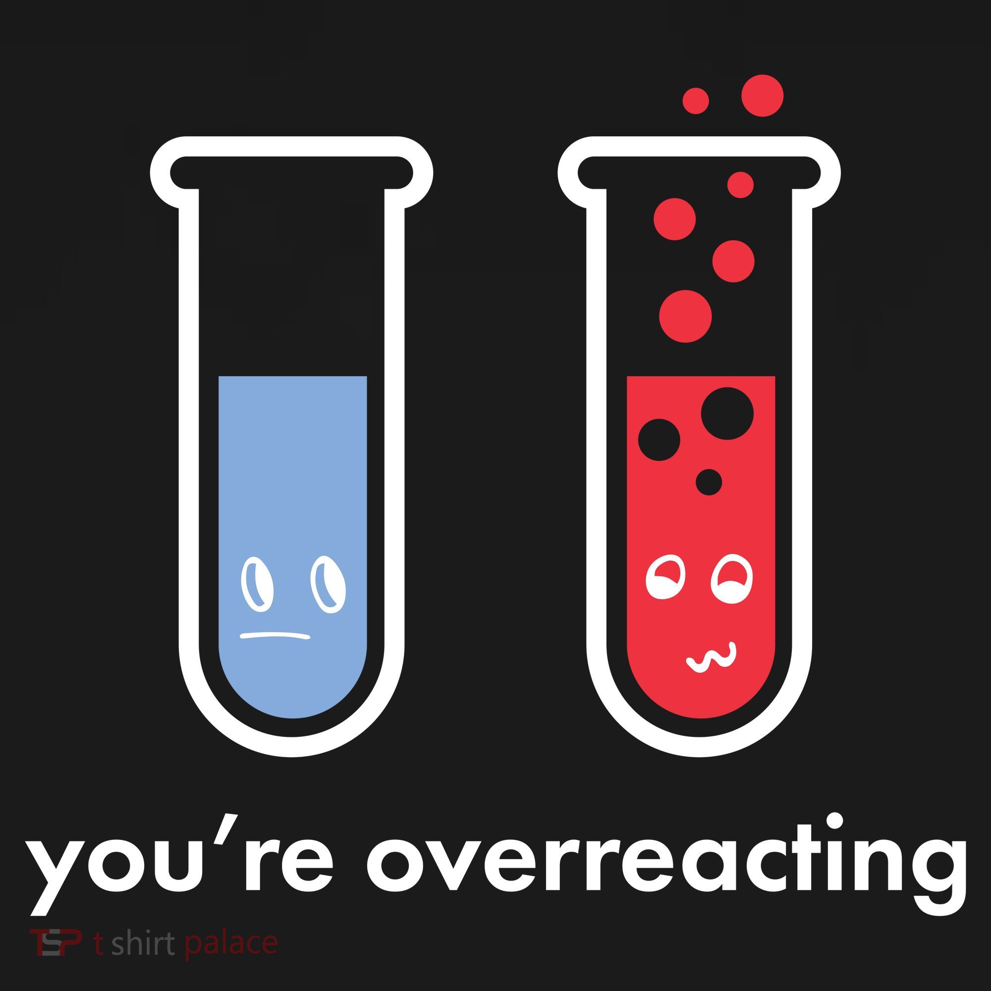 You're Overreacting Funny Science Bucket Hat