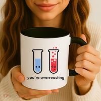 You're Overreacting Funny Science Coffee Mug thumb 3