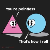 You're Pointless That's How I Roll Tumbler thumb 3