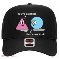 You're Pointless That's How I Roll Hat thumb 0
