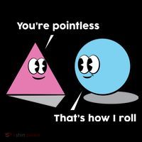You're Pointless That's How I Roll Tank Top thumb 6