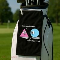 You're Pointless That's How I Roll Golf Towel thumb 2