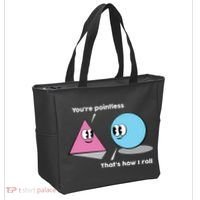 You're Pointless That's How I Roll Bag thumb 2
