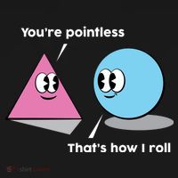 You're Pointless That's How I Roll Bag thumb 4