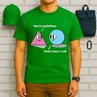 You're Pointless That's How I Roll T-Shirt thumb 6