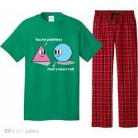 You're Pointless That's How I Roll Pajama Set thumb 0