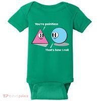 You're Pointless That's How I Roll Baby Bodysuit thumb 0