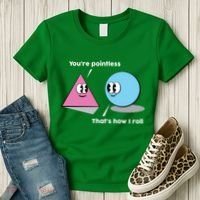 You're Pointless That's How I Roll Women's T-Shirt thumb 3