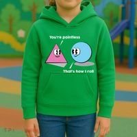 You're Pointless That's How I Roll Kids Hoodie thumb 3