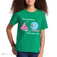 You're Pointless That's How I Roll Kids T-Shirt thumb 2