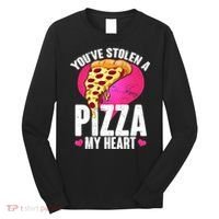 You've Stolen A Pizza My Heart Long Sleeve Shirt thumb 0