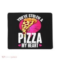 You've Stolen A Pizza My Heart Mousepad thumb 0