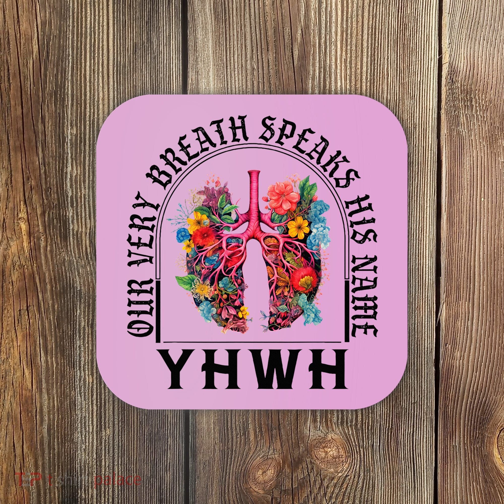 Yhwh Our Very Breath Speaks His Name Yahweh Christian Coaster