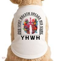 Yhwh Our Very Breath Speaks His Name Yahweh Christian Doggie Tank thumb 0