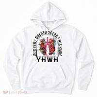 Yhwh Our Very Breath Speaks His Name Yahweh Christian Hoodie thumb 0