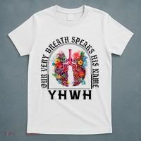 Yhwh Our Very Breath Speaks His Name Yahweh Christian T-Shirt thumb 5