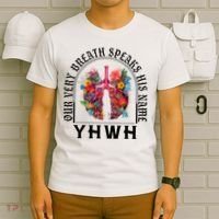 Yhwh Our Very Breath Speaks His Name Yahweh Christian T-Shirt thumb 6