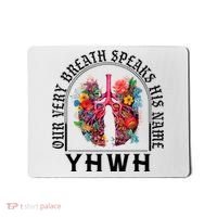 Yhwh Our Very Breath Speaks His Name Yahweh Christian Mousepad thumb 0