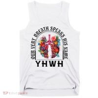 Yhwh Our Very Breath Speaks His Name Yahweh Christian Tank Top thumb 0