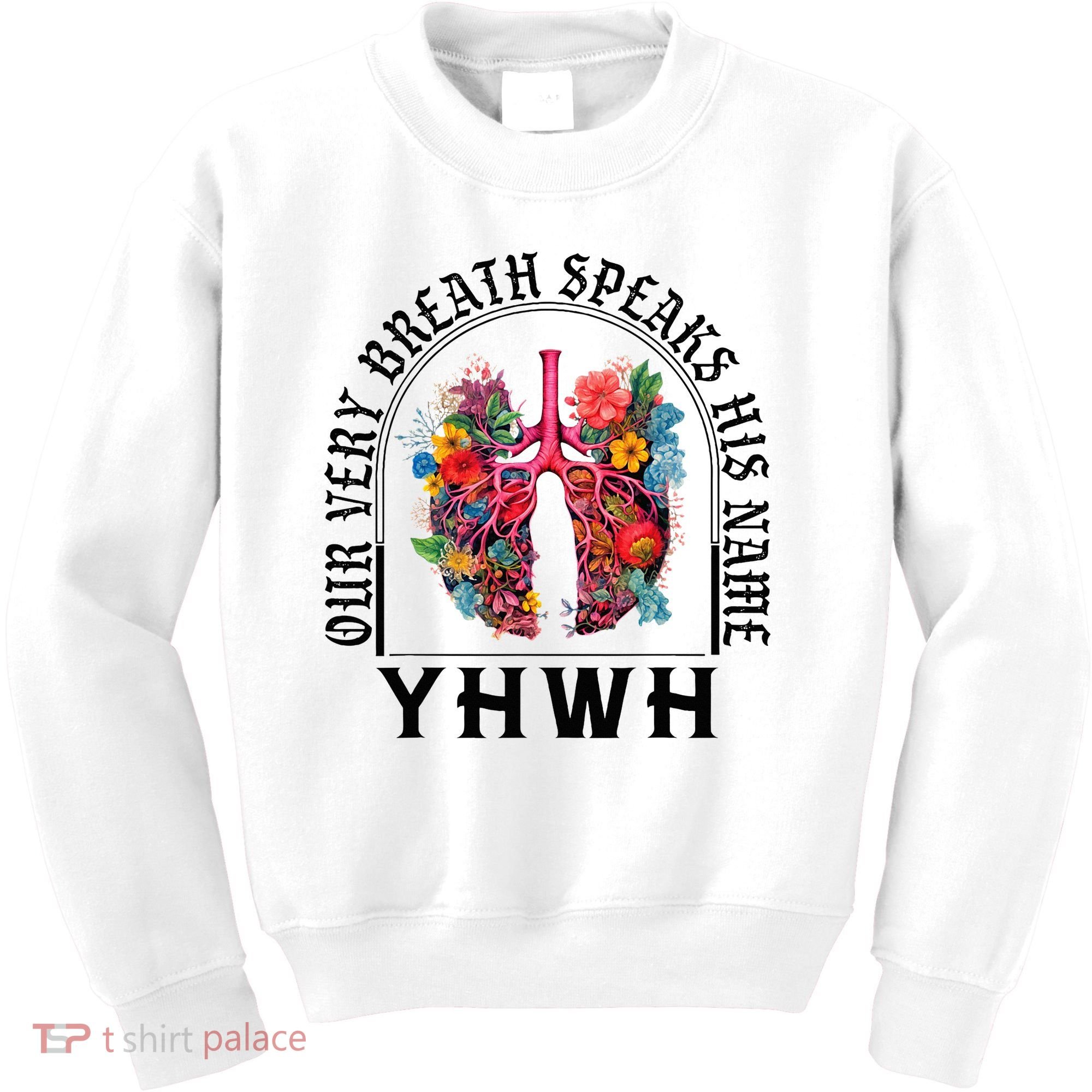 Yhwh Our Very Breath Speaks His Name Yahweh Christian Kids Sweatshirt