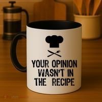 Your Opinion Wasnt In The Recipe Chef Cooking Gift Coffee Mug thumb 4
