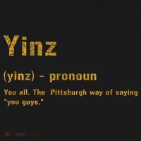 Yinz Pittsburgh 412 Steel City Yinzers Pittsburghese T-Shirt thumb 7