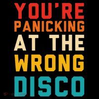 YouRe Panicking At The Wrong Disco Retro Sweatshirt thumb 3