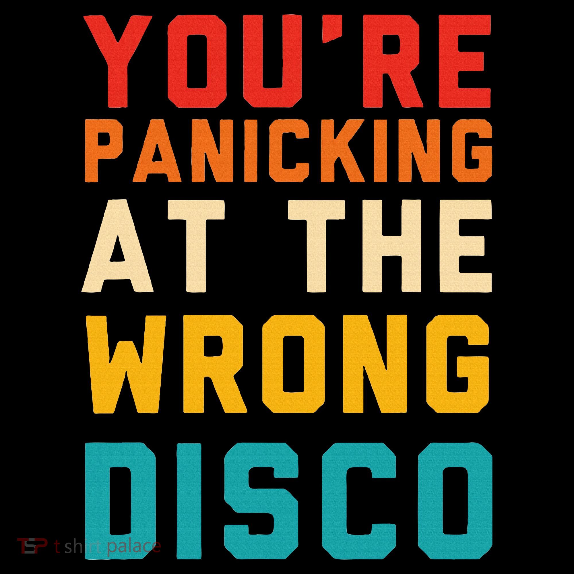 YouRe Panicking At The Wrong Disco Retro Women's Tank Top