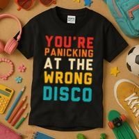 YouRe Panicking At The Wrong Disco Retro Kids T-Shirt thumb 3