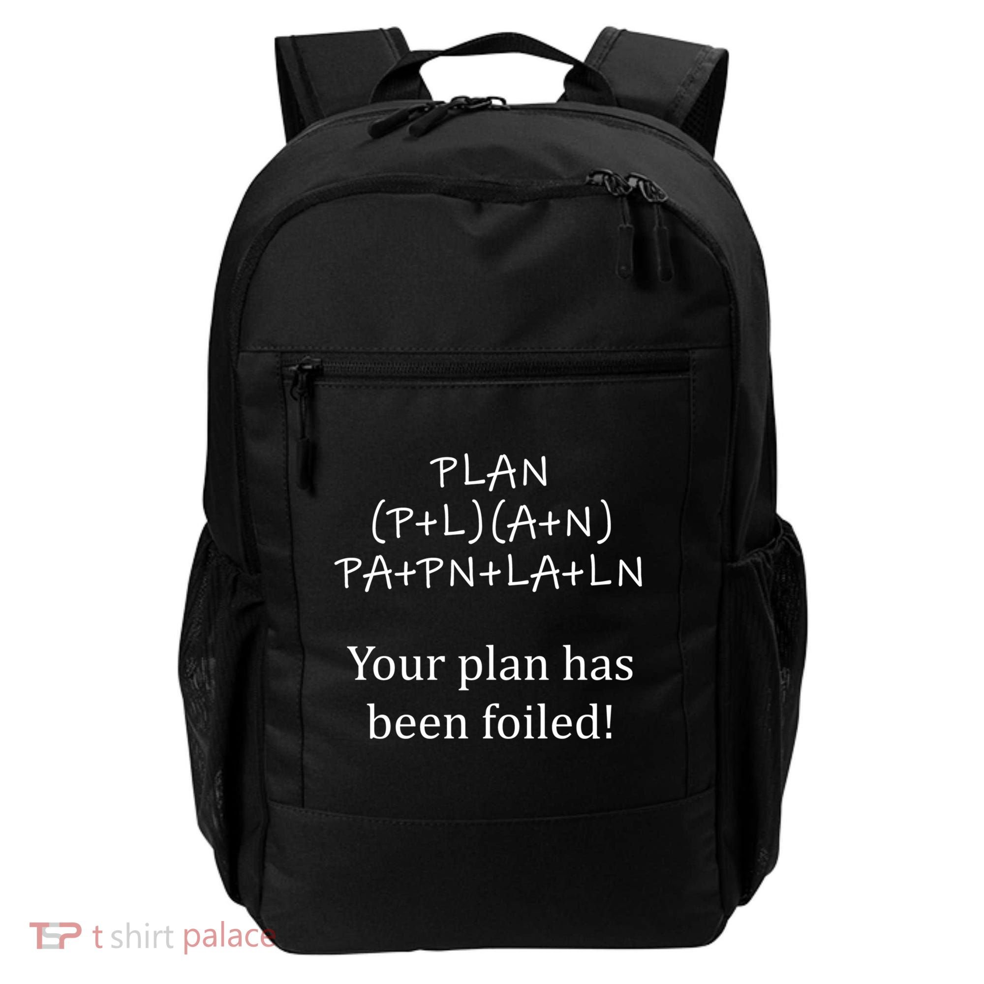 Your Plan Has Been Foiled Funny Math Backpack