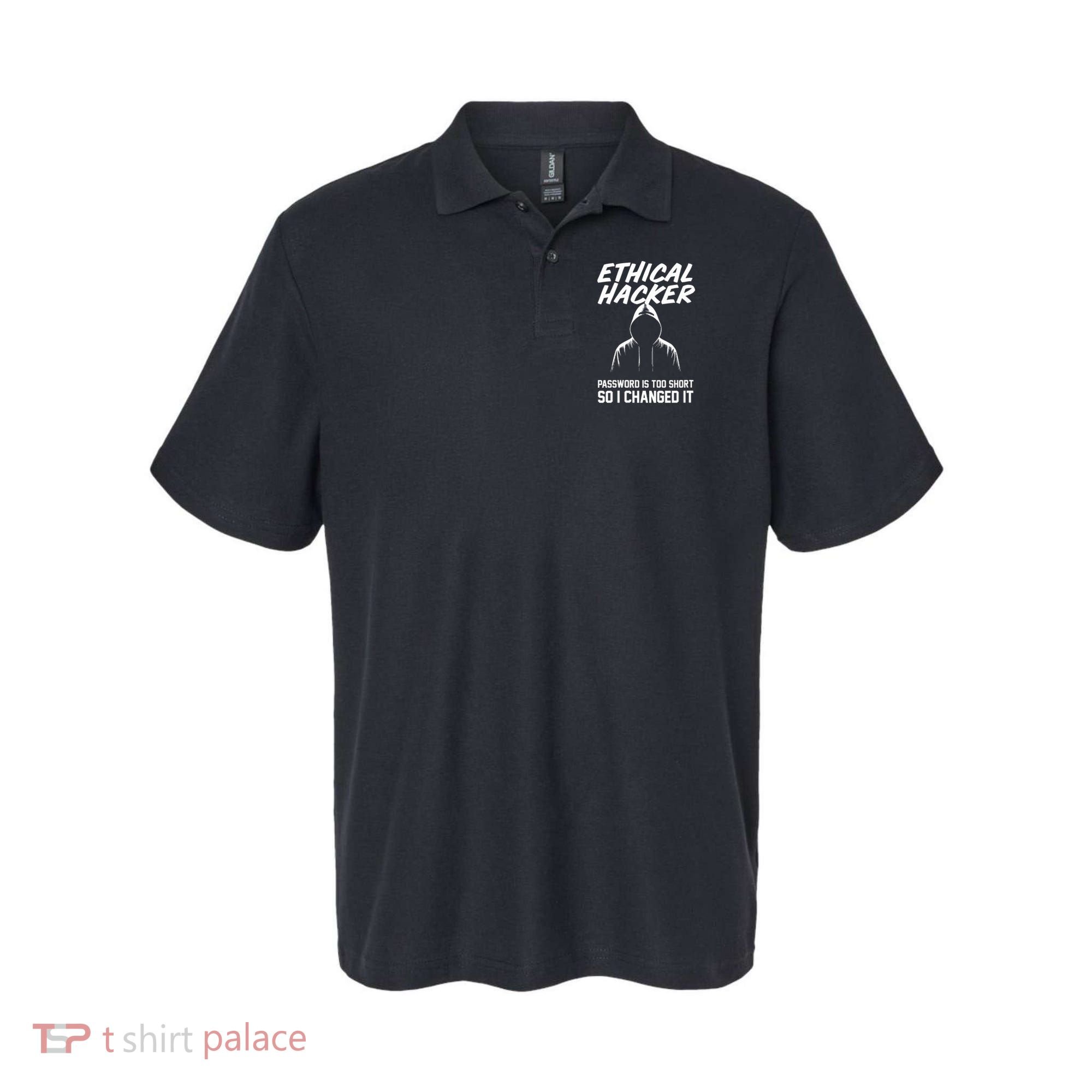 Your Password Is Too Short Ethical Hacker Funny Online Polo