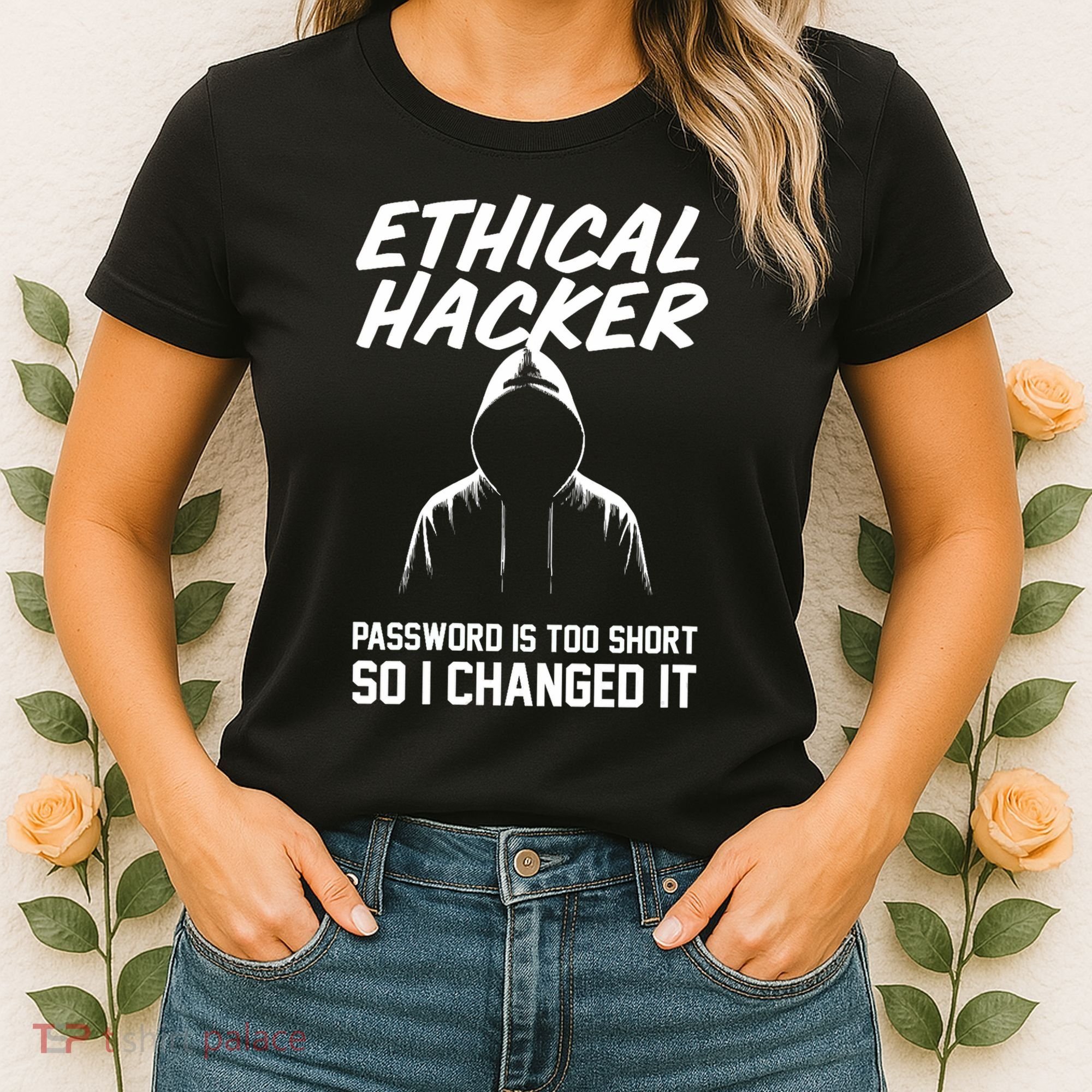 Your Password Is Too Short Ethical Hacker Funny Online Women's T-Shirt