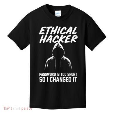 Your Password Is Too Short Ethical Hacker Funny Online Kids T-Shirt