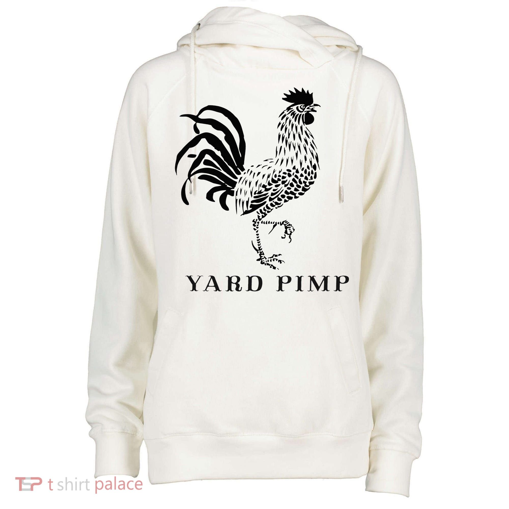 Yard Pimp Rooster King of the Barnyard Womens Funnel Neck Pullover Hood