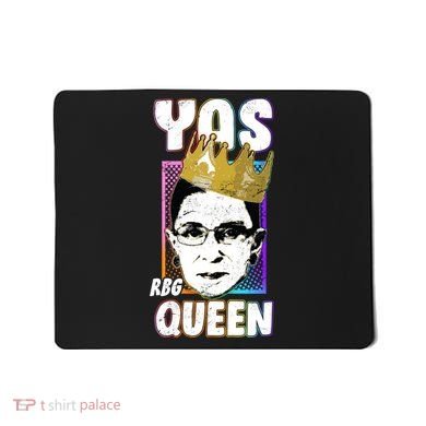 Yas Queen Rbg Ruth Bader Ginsberg Mousepad