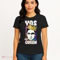 Yas Queen Rbg Ruth Bader Ginsberg Women's T-Shirt thumb 4