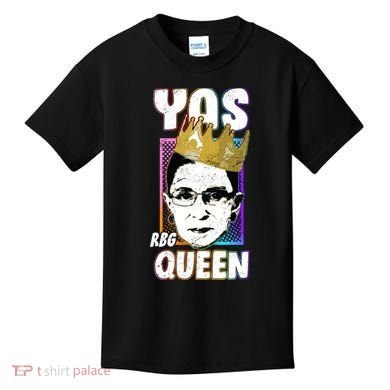 Yas Queen Rbg Ruth Bader Ginsberg Kids T-Shirt