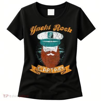 Yacht Rock Captain Party Boat Drinking Bearded Women's T-Shirt